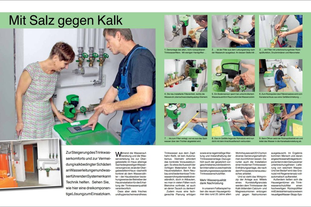 Reportage über den Einbau einer Entkalkungsanlage mit bildlicher und schriftlicher Beschreibung. Die letzten Schritte müssen im Beitrag nachgelesen werden.