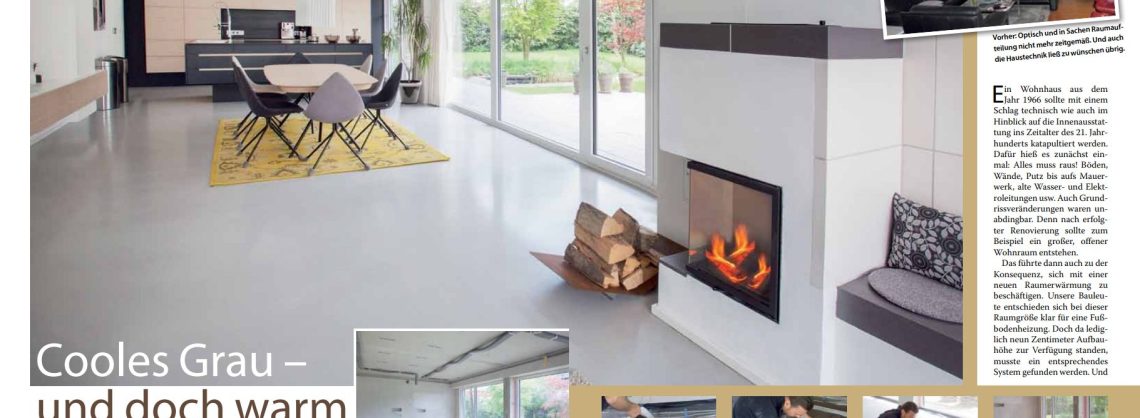 Reportage über die Sanierung eines Hauses mit Einbau einer Fußbodenheizung und einem Zementspachtelbelag. Die einzelnen Schritte sind im Beitrag oder der PDF zu finden.