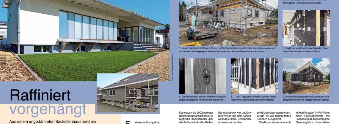 Baureportage über das Anbringen einer hinterlüfteten Fassade mit bildlicher und schriftlicher Beschreibung. Die letzten Schritte müssen direkt im Beitrag nachgelesen werden.