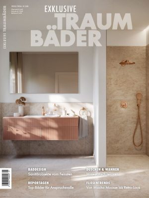 Das ist das Titelbild der Ausgabe Exklusive Traumbäder 2025/2026
